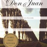 Don Juan: His Own Version: A Novel 