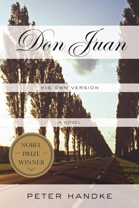 Don Juan: His Own Version: A Novel 