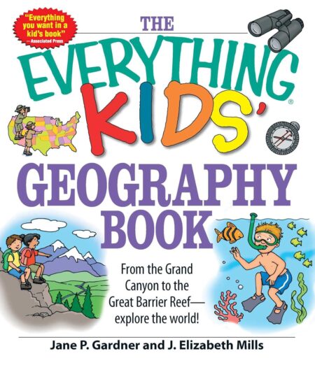 The Everything Kids’ Geography Book