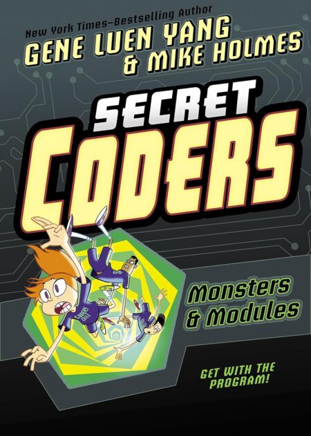  Monsters & Modules (Secret Coders, 6)