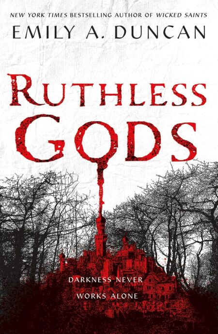 Ruthless Gods:(Something Dark and Holy, 2