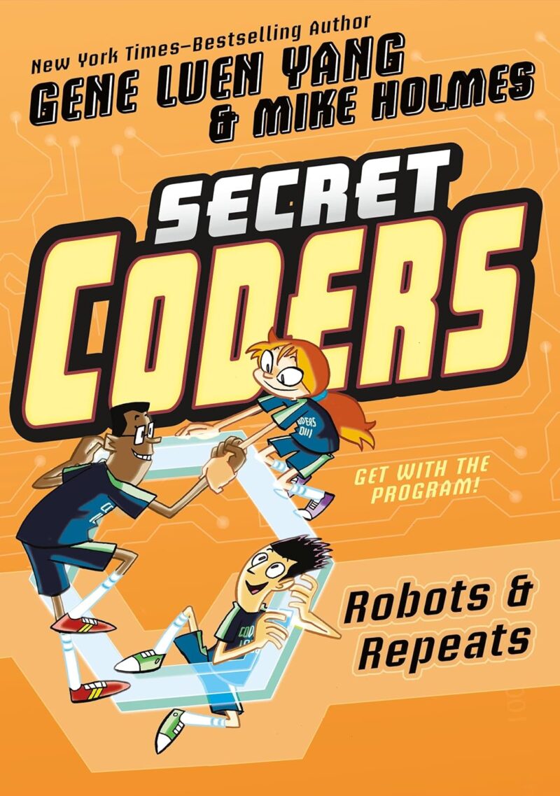 Robots & Repeats (Secret Coders, 4)