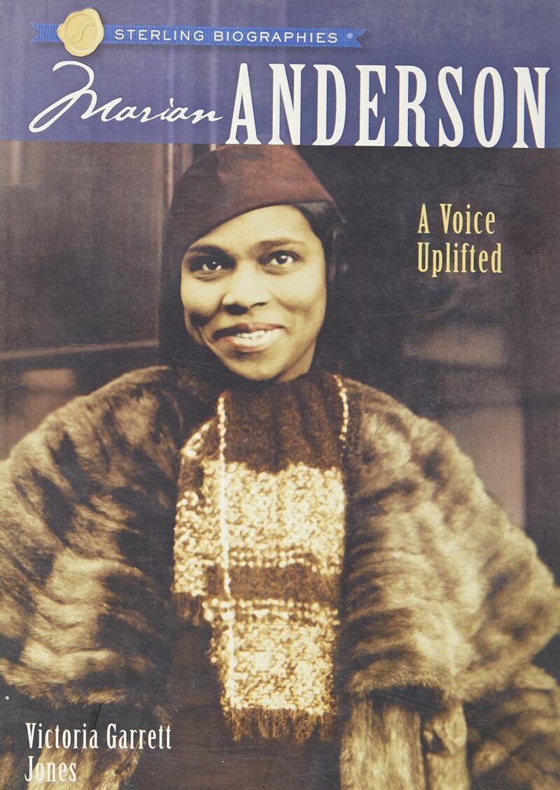 Marian Anderson: A Voice Uplifted