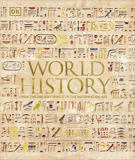 World History: From the Ancient World to the Information Age