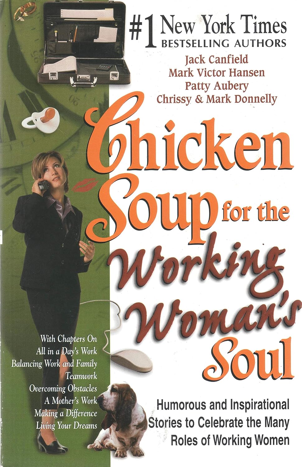 Chicken Soup for the Working Woman's Soul
