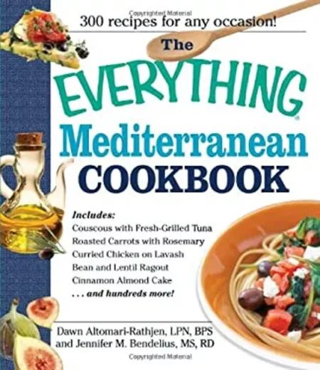 The Everything Mediterranean Cookbook