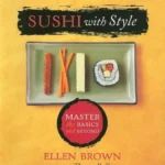 Sushi with Style