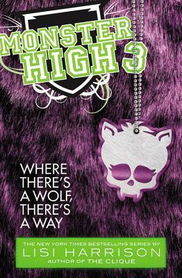 monster high Where There's a Wolf, There's a Way