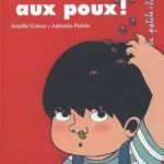 Gare aux poux ! (LA PETITE CLASSE (JEUNESSE))