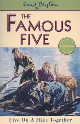 THE FAMOUS FIVE – FIVE ON A HIKE TOGETHER