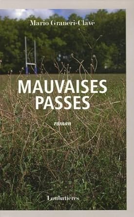 Mauvaises Passes