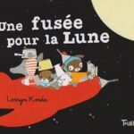 Une fusée pour la lune