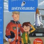 QUAND JE SERAI GRAND JE SERAI ASTRONAUTE (+POSTER)