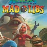 Monsters vs. Aliens Mad Libs