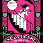 Enola Holmes: The Case of the Peculiar Pink Fan