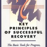 The Seven Key Principles of Successful Recovery