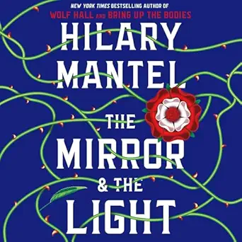 the Mirror & the light