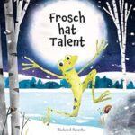 Nur Mut, kleiner Frosch!