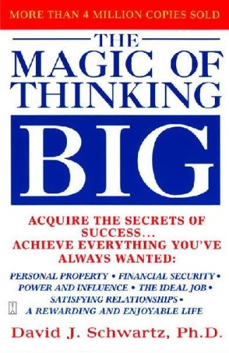 Magic of Thinking Big