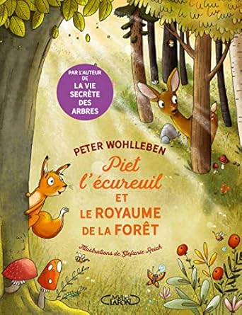 Piet l’écureuil et le royaume de la forêt