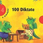 Training 100 Diktate. 4. Schuljahr