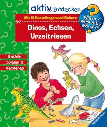 Wieso? Weshalb? Warum?: Dinos, Echsen, Urzeitriesen (German Edition)