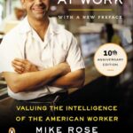 The Mind at Work : Valuing the Intelligence of the American Worker