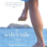 The Wife's Tale: A Novel 