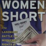 Selling Women Short: The Landmark Battle for Workers' Rights At Wal-mart