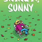 Swing it, Sunny: A Graphic Novel (Sunny #2) 