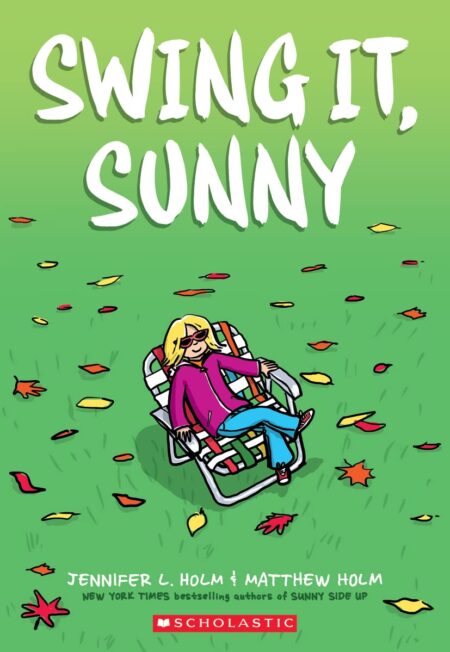 Swing it, Sunny: A Graphic Novel (Sunny #2) 