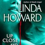 Up Close and Dangerous