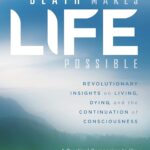 Death Makes Life Possible 