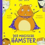 Eine Klasse für sich - Der magische Hamster 3