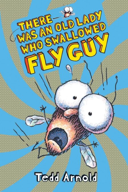 There Was an Old Lady Who Swallowed Fly Guy 