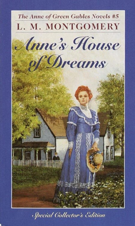 Anne’s House of Dreams