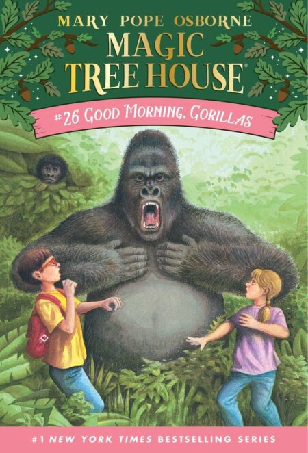 Good Morning, Gorillas (Magic Tree House #26) 