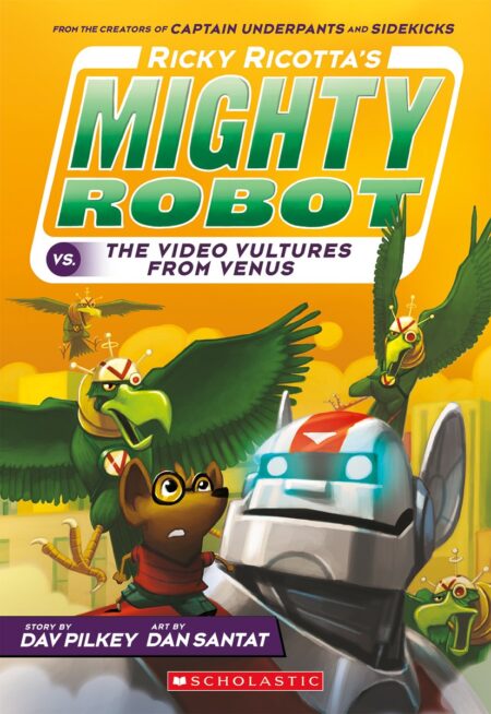 Ricky Ricotta’s Mighty Robot#3