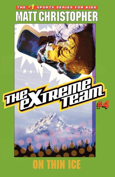 The Extreme Team: On Thin Ice (The Extreme Team, 4)