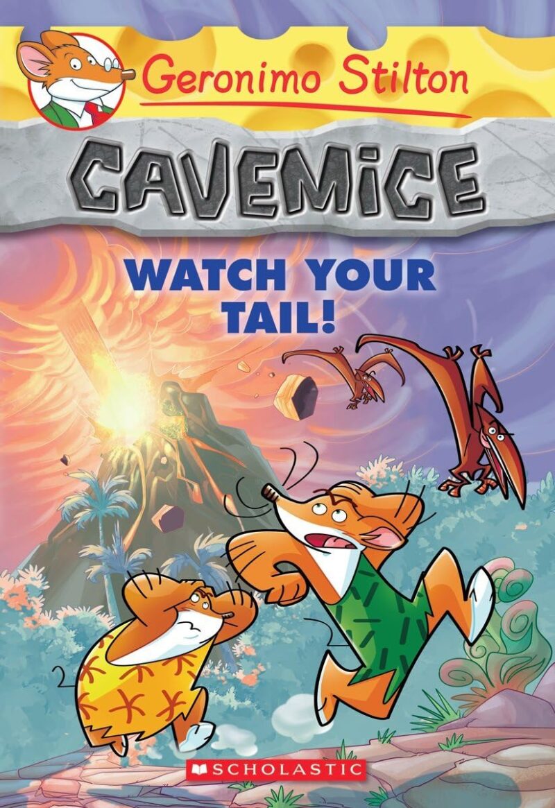 Watch Your Tail! (Geronimo Stilton Cavemice #2)