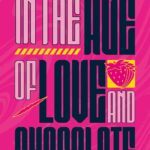 In the Age of Love and Chocolate: A Novel (Birthright, 3)