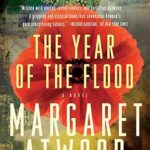 The Year of the Flood (MaddAddam #2 )