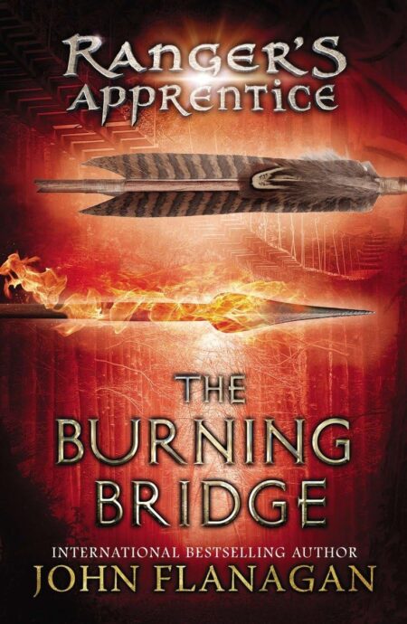 The Burning Bridge (The Ranger’s Apprentice, Book 2)