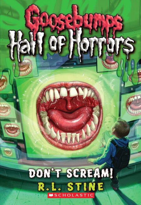 Don’t Scream! (Goosebumps Hall of Horrors #5