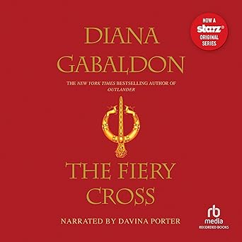 The Fiery Cross: Outlander, Book 5