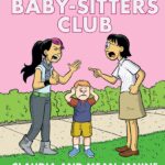 Claudia and Mean Janine: A Graphic Novel (The Baby-Sitters Club #4): Full-Color Edition