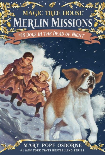 Dogs in the Dead of Night (Magic Tree House Merlin Mission)