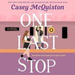 One Last Stop
