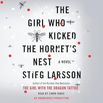 The Girl Who Kicked the Hornet’s Nest