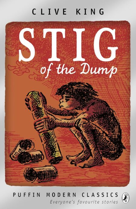 Puffin Modern Classics Stig Of The Dump